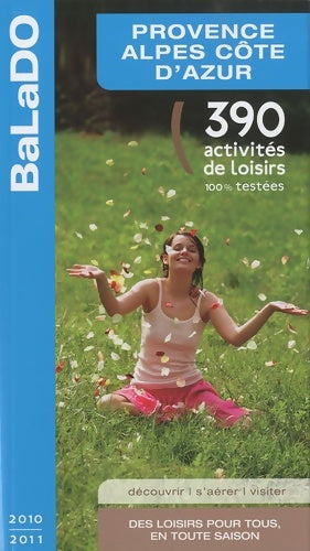 Livrenpoche : Provence-Alpes-Côte d'Azur 2010-2011 - Céline Bergès - Livre