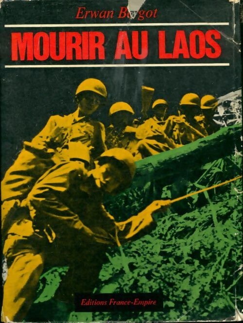 Livrenpoche : Mourir au Laos - Erwan Bergot - Livre