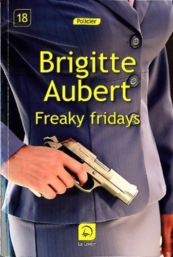 Livrenpoche : Freaky fridays - Brigitte Aubert - Livre