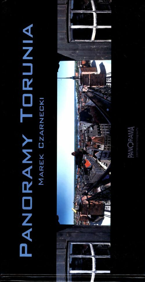 Livrenpoche : Panoramy Torunia - Marek Cazrnecki - Livre