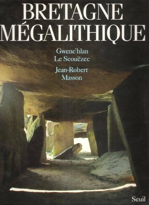 Livrenpoche : Bretagne mégalithique - Jean-Robert Masson - Livre