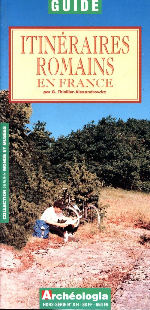 Livrenpoche : Itinéraires romains en France - G. Thiollier-Alexandrowicz - Livre