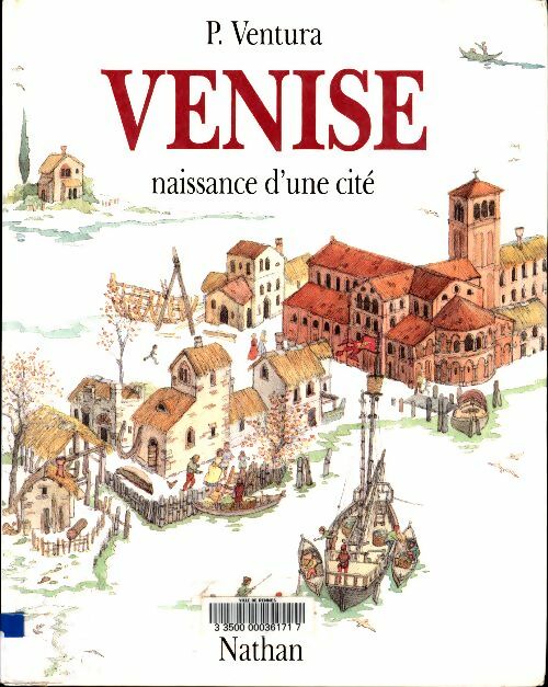 Livrenpoche : Venise. Naissance d'une cité - P. Ventura - Livre
