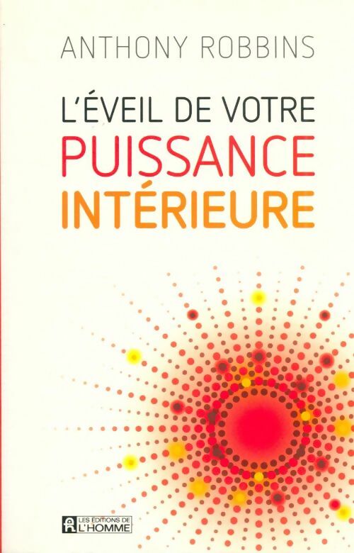 Livrenpoche : L'éveil de votre puissance intérieure - Anthony Robbins - Livre