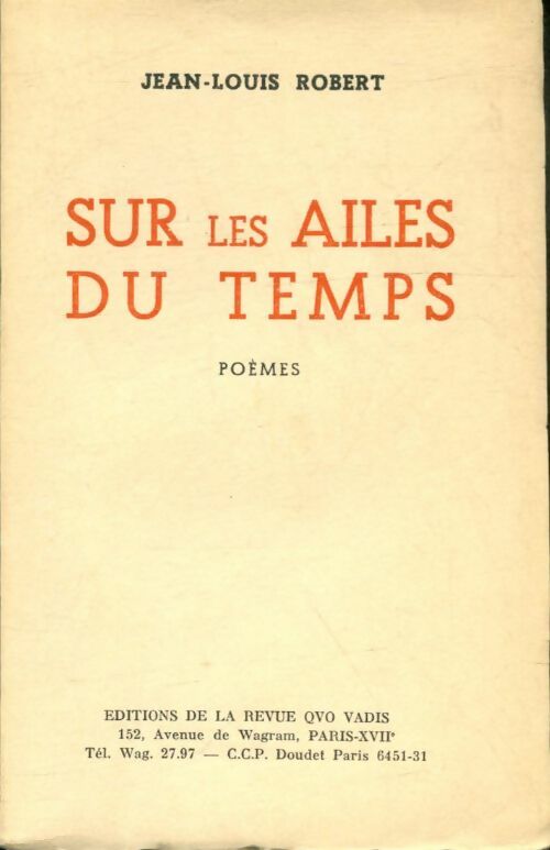 Livrenpoche : Sur les ailes du temps - Jean-Louis Robert - Livre