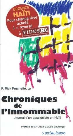 Livrenpoche : Chroniques de l'innommable : Journal d'un passioniste en haïti - Père Rick Frechette - Livre