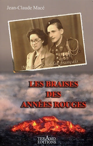 Livrenpoche : Les braises des années rouges - Jean-Claude Macé - Livre