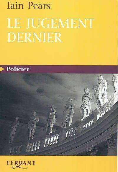 Livrenpoche : Le jugement dernier - Iain Pears - Livre