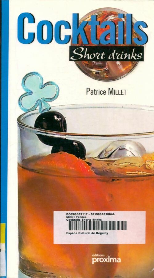 Livrenpoche : Cocktails short drinks - Patrice Millet - Livre