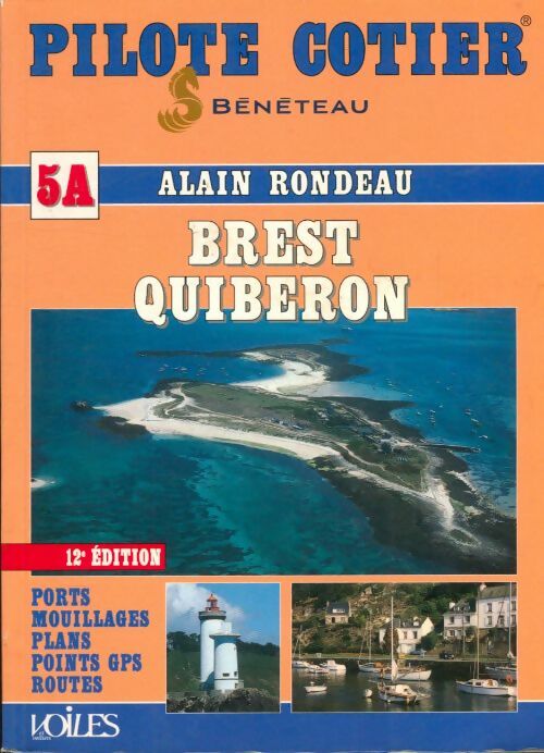 Livrenpoche : Pilote cotier n°5a : Brest-quiberon (13eme edition - Alain Rondeau - Livre