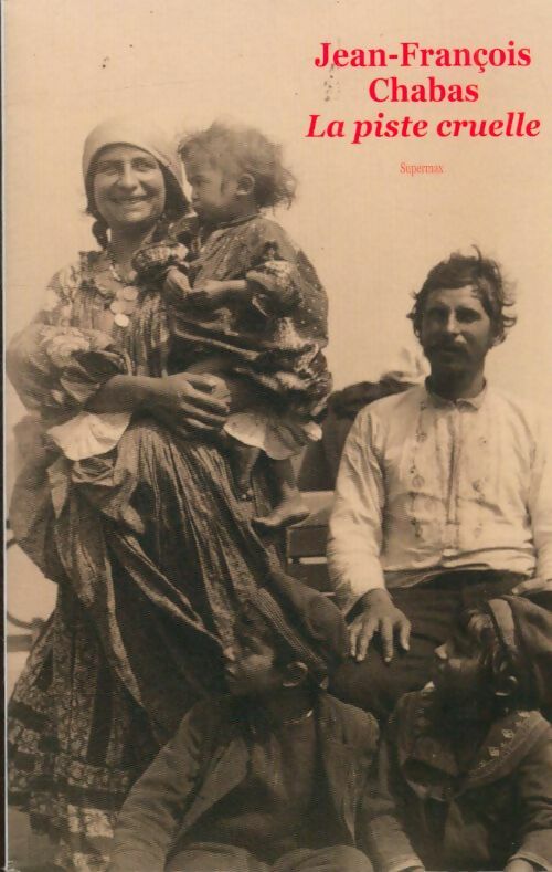Livrenpoche : La piste cruelle - Jean-François Chabas - Livre
