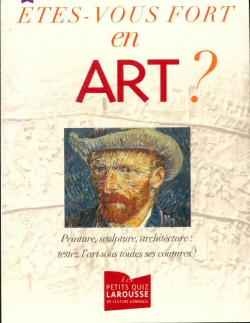 Livrenpoche : Êtes-vous fort en art ? - Arlette Serullaz - Livre