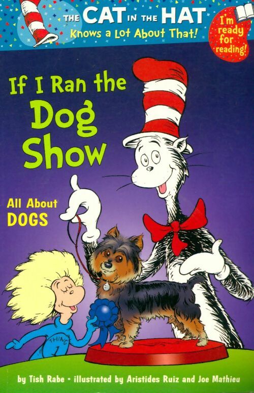 Livrenpoche : In Cat in the hat : If i ran the dog show - Tish Rabe - Livre