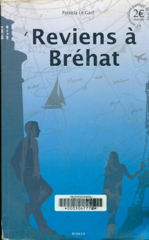 Livrenpoche : Reviens à Bréhat - Patricia Le Garf - Livre