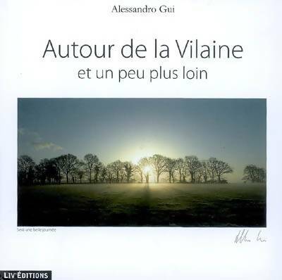 Livrenpoche : Autour de la Vilaine et un peu plus loin - Alessandro Gui - Livre