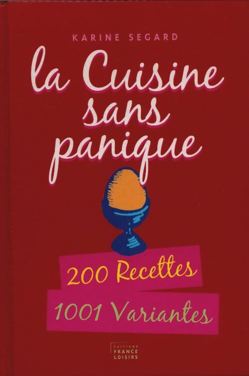 Livrenpoche : La cuisine sans panique - Karine Segard - Livre