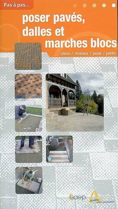 Livrenpoche : Poser pavés, dalles et marches blocs - Didier Charton - Livre