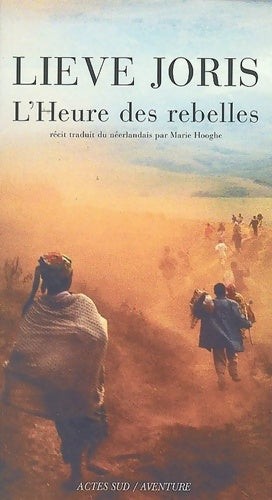 Livrenpoche : L'heure des rebelles - Lieve Joris - Livre