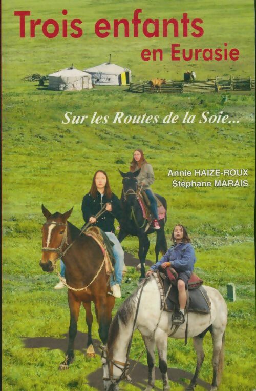 Livrenpoche : Trois enfants en Eurasie - Stéphane Marais - Livre