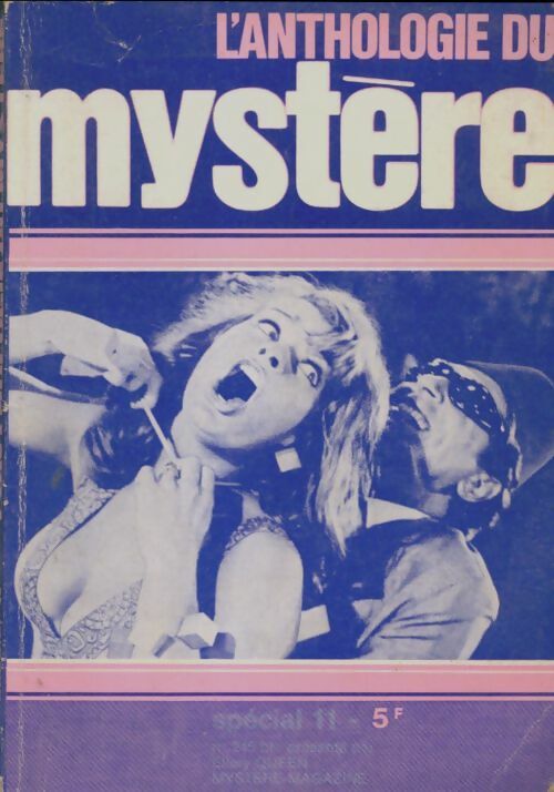 Livrenpoche : L'anthologie du mystère - Mystère magazine spécial 11 - Collectif - Livre