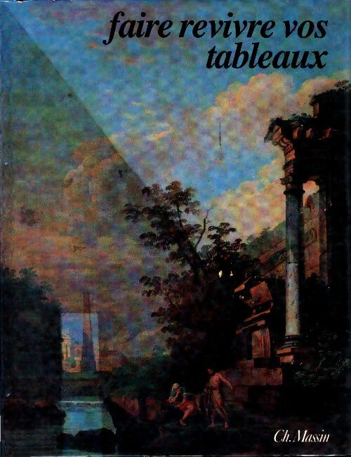 Livrenpoche : Faire revivre vos tableaux - Solange De Plas - Livre