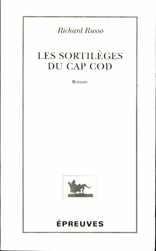 Livrenpoche : Les sortilèges du Cap Cod - Richard Russo - Livre