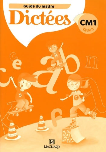 Livrenpoche : Dictées CM1 guide du maître - Sylvie Bordon - Livre