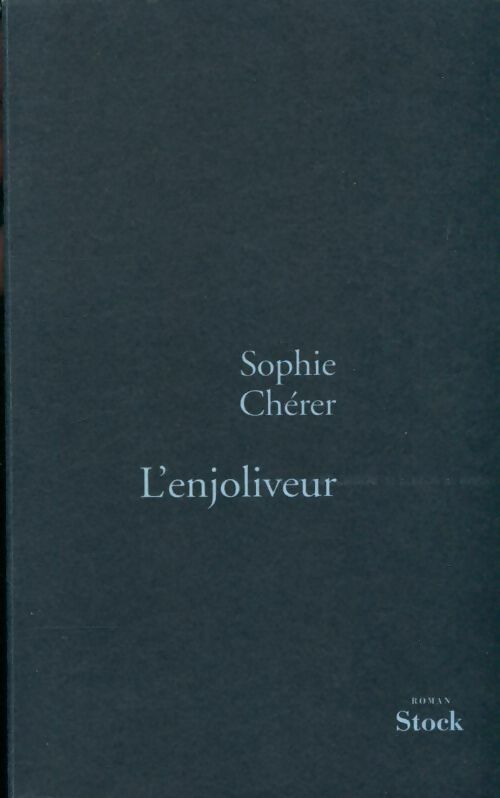 Livrenpoche : L'enjoliveur - Sophie Chérer - Livre