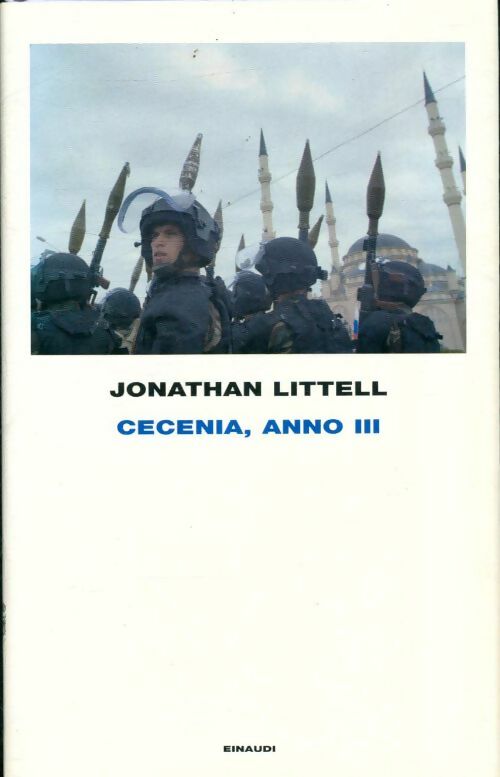 Livrenpoche : Cecenia, anno III - Jonathan Littell - Livre