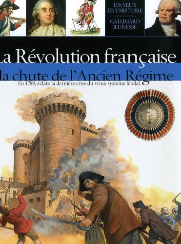 Livrenpoche : La Révolution française : La chute de l'ancien régime - Hans-Ulrich Thamer - Livre