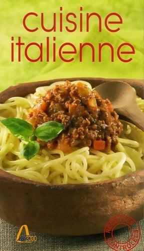 Livrenpoche : Cuisine italienne - Agathe Severin - Livre