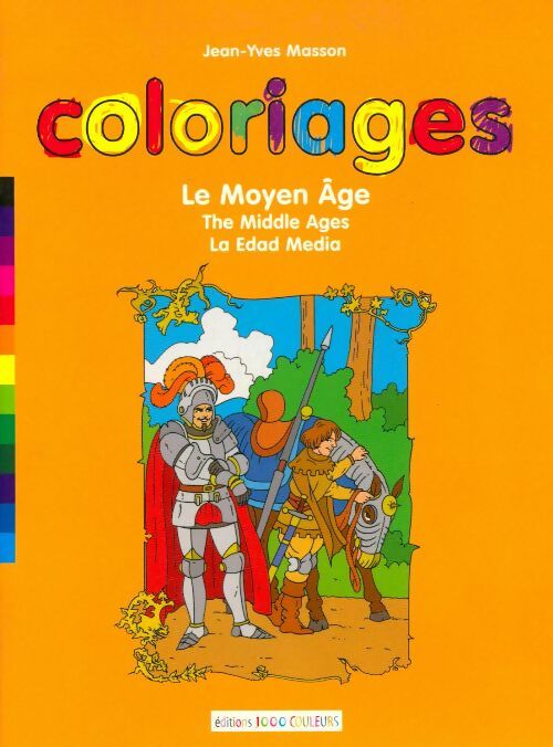Livrenpoche : Coloriages le Moyen-âge - Jean-Yves Masson - Livre