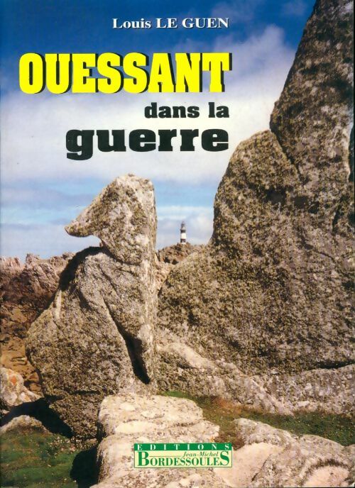 Livrenpoche : Ouessant dans la guerre - Louis Le Guen - Livre