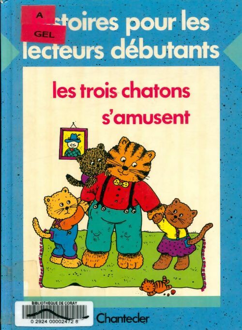 Livrenpoche : Les trois chatons s'amusent - Xxx - Livre