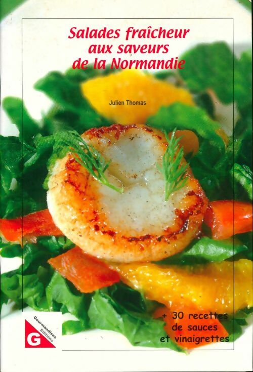 Livrenpoche : Salades fraîcheur aux saveurs de Normandie - Julien Thomas - Livre