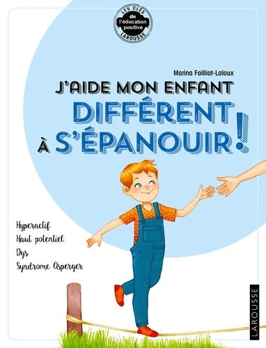 Livrenpoche : J'aide mon enfant différent à s'épanouir - Marina Failliot Laloux - Livre