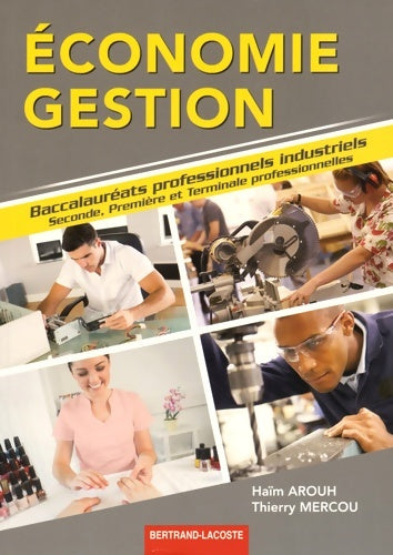 Livrenpoche : Economie-gestion bac pro industriels - Haïm Arouh - Livre