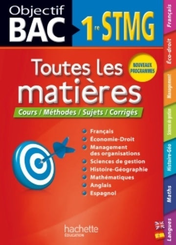 Livrenpoche : Objectif bac toutes les matières 1re STMG - Collectif - Livre