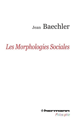 Livrenpoche : Les morphologies sociales - Jean Baechler - Livre