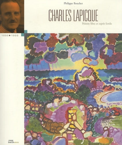 Livrenpoche : Charles lapicque : 1898-1988 - Philippe Bouchet - Livre