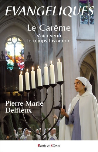 Livrenpoche : Evangeliques le Carême - Pierre-marie Delfieu - Livre