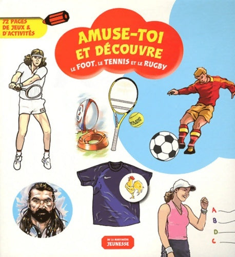 Livrenpoche : Le foot le tennis et le rugby : 72 pages de jeux et d'activités - Elisabeth Ferté - Livre