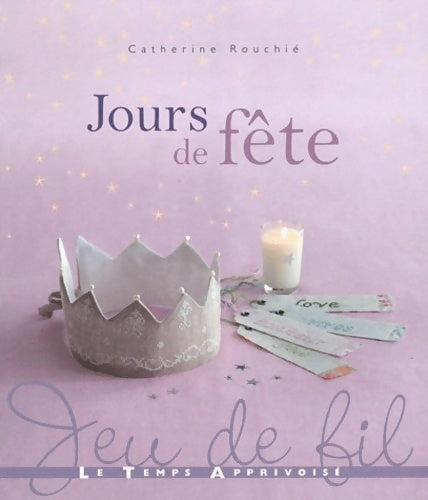 Livrenpoche : Jours de fête - Catherine Rouchié - Livre