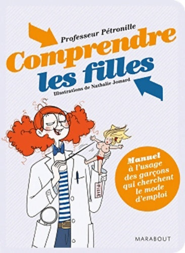 Livrenpoche : Comprendre les filles - Pétronille - Livre
