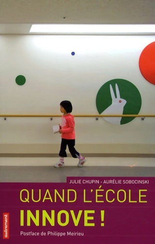 Livrenpoche : Quand l'école innove! - Aurélie Sobocinski - Livre