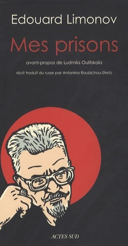 Livrenpoche : Mes prisons - Edouard Limonov - Livre