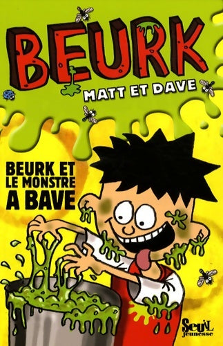 Livrenpoche : Beurk et le monstre à bave - Matt - Livre