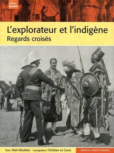 Livrenpoche : L'explorateur et l'indigène - Alain Boulaire - Livre