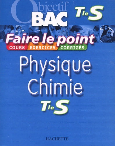 Livrenpoche : Faire le point : Physique - chimie terminale s - Collectif - Livre