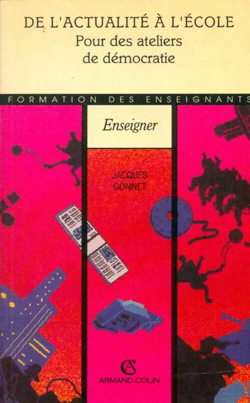 Livrenpoche : De l actualite a l'école - Jacques Gonnet - Livre